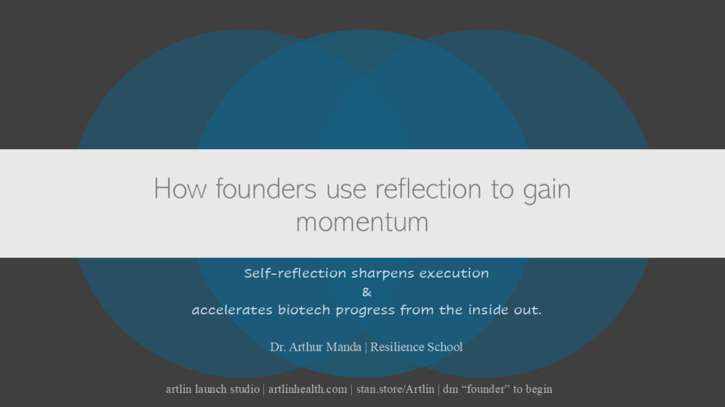 The inner lab: how self‑reflection accelerates biotech momentum