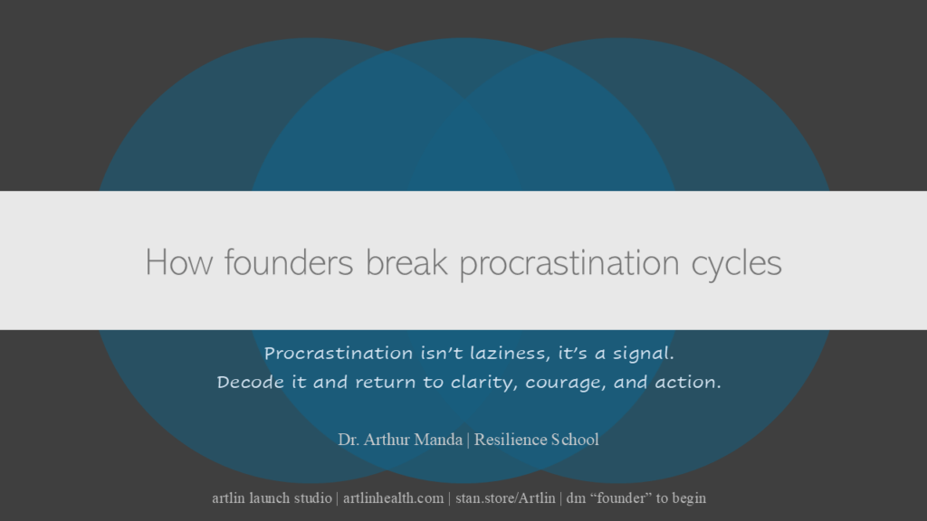 How Biotech Founders Overcome Procrastination and Rebuild Momentum